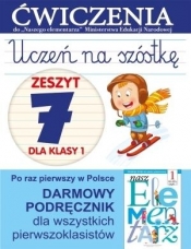 Uczeń na szóstkę Zeszyt 7 dla klasy 1 - Anna Wiśniewska