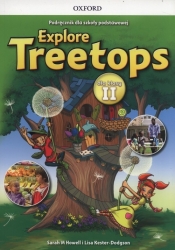 Explore Treetops 2. Podręcznik - Kester-Dodgson Lisa, Howell Sarah M.