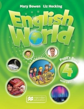 English World 4 SB + eBook MACMILLAN - Mary Bowen, Liz Hocking