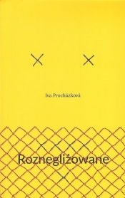 Roznegliżowane - Iva Prochazkova