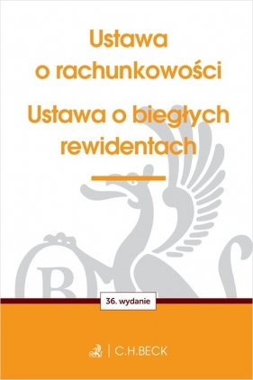 Ustawa o rachunkowości oraz ustawa o biegłych rewidentach