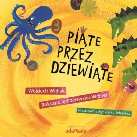 Piąte przez dziewiąte - Roksana Jedrzejewska-Wróbel, Wojciech Widłak