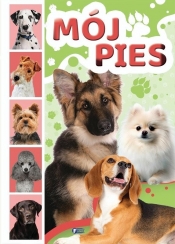 Mój pies - Opracowanie zbiorowe