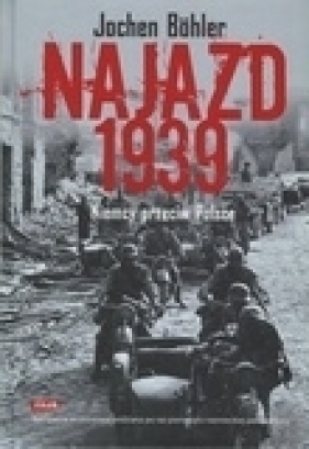Najazd 1939 - Böhler Jochen