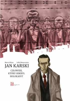 Jan Karski - Rizzo Marco, Bonaccorso Lelio