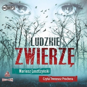 Ludzkie zwierzę (Audiobook) - Leszczyński Mariusz