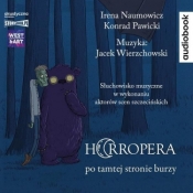 Horropera po tamtej stronie burzy audiobook - Naumowicz Irena, Pawicki Konrad, Wierzchowski Jacek 