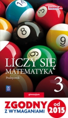 Liczy się matematyka podręcznik gim. kl.3 - Adam Makowski, Anna Toruńska, Tomasz Masłowski