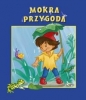 Mokra przygoda - Paweł Beręsewicz