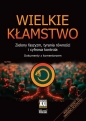 Wielkie kłamstwo - M.A. Zamorski, R. Przekora
