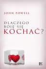 Dlaczego boję się kochać Powell John