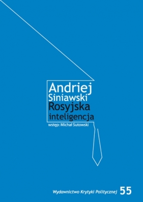 Rosyjska inteligencja - Siniawski Andriej