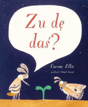 Zu dę daś? - Carson Ellis