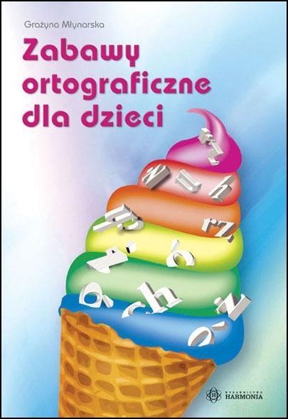 Zabawy ortograficzne dla dzieci