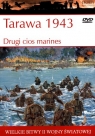 Wielkie bitwy II wojny światowej. Tarawa 1943. Drugi cios marines + DVD Derrick Wright