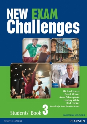 New Exam Challenges 3 Podręcznik wieloletni + CD - Harris Michael, Mower David, Sikorzyńska Anna