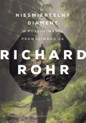 Nieśmiertelny diament - Rohr Richard