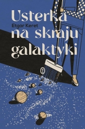 Usterka na skraju galaktyki - Etgar Keret