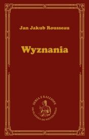 Wyznania - Jean Jacques Rousseau