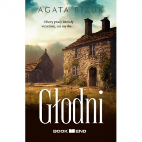 Głodni - Agata Bizuk