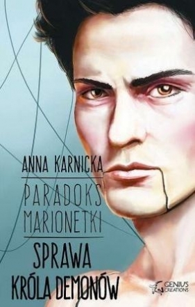 Paradoks marionetki: Sprawa Króla Demonów - Anna Karnicka