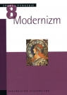 Modernizm. Tom 8. Epoki literackie praca zbiorowa