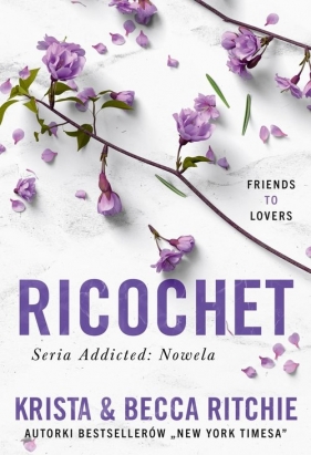 Ricochet. Tom 1.5 - Krista Ritchie, Becca Ritchie