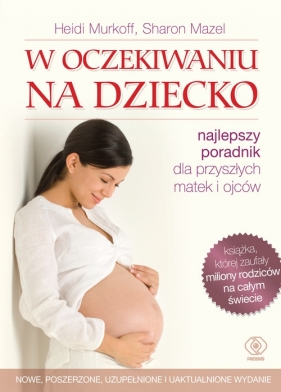 W oczekiwaniu na dziecko - Heidi E. Murkoff, Sharon Mazel