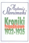 Kroniki tygodniowe 1932-1935 Słonimski Antoni