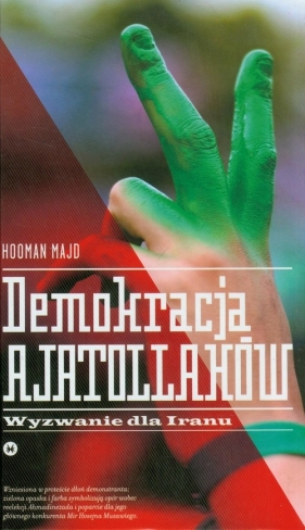 Demokracja Ajatollahów - Majd Hooman