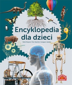 Encyklopedia dla dzieci - Opracowanie zbiorowe