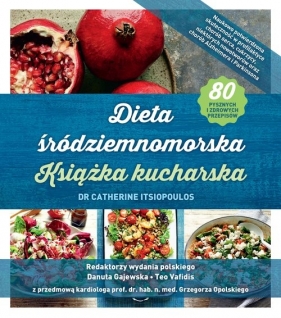 Dieta śródziemnomorska Książka kucharska - Itsiopoulos Catherine