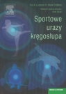 Sportowe urazy kręgosłupa  Lennard Ted A., Crabtree H. Mark