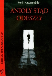 Anioły stąd odeszły