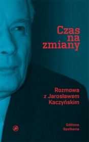 Czas na zmiany - Kaczyński Jarosław, Rudnicki Piotr M., Bichniewicz Michał