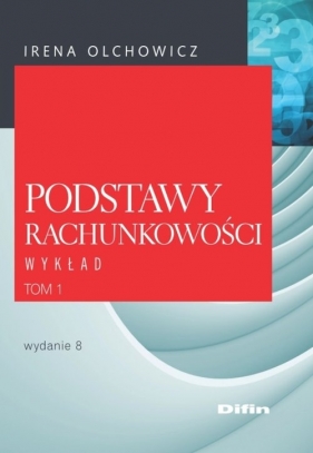 Podstawy rachunkowości Wykład - Irena Olchowicz