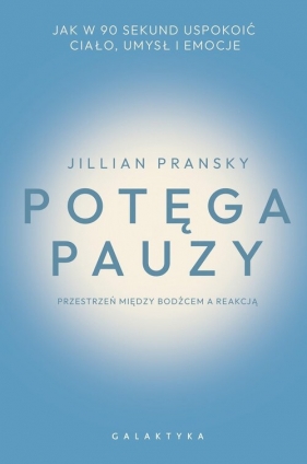 Potęga pauzy - Jillian Pransky