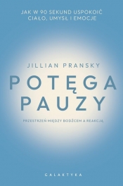 Potęga pauzy - Jillian Pransky