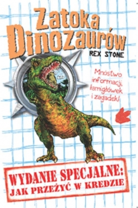 Zatoka dinozaurów Wydanie specjalne Jak przeżyć w Kredzie - Stone Rex<br />