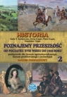 z.Historia LO KL 2 Podręcznik Zakres podstawowy Poznajemy przeszłość od Kozłowska, Unger, Zając