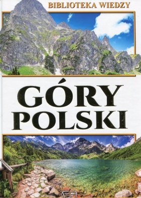 Góry Polski (Uszkodzona okładka) - Włodarczyk Joanna