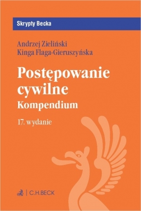 Postępowanie cywilne. Kompendium - Kinga Flaga-Gieruszyńska, Andrzej Zieliński