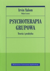 Psychoterapia grupowa. Teoria i praktyka - Irvin David Yalom