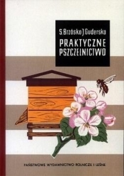 Praktyczne pszczelnictwo - Brzósko Stanisław , Guderska Jadwiga 