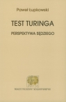 Test Turinga Perspektywa sędziego Łupkowski Paweł