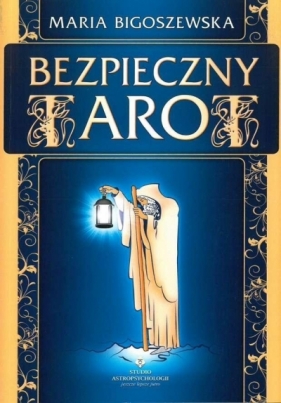 Bezpieczny tarot - Maria Bigoszewska