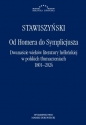 Od Homera do Symplicjusza. Dwanaście wieków.. - Wojciech Stawiszyński