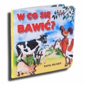 W co się bawić? - Rafał Wejner
