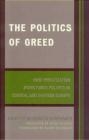 Politics of Greed Andrew Harrison Schwartz, A Schwartz