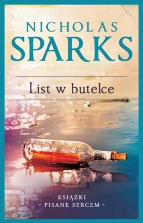 List w butelce (wydanie kolekcyjne) - Nicholas Sparks